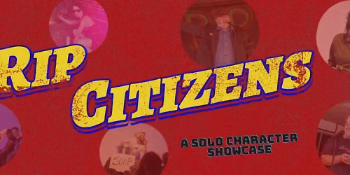 Rip Citizens: Character Showcase - November 21st