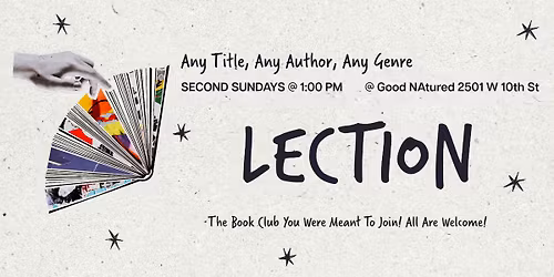 Lection every 2nd Sunday @ Good NAtured