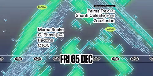 Fuse presents: Palms Trax b2b Shanti Celeste, Mama Snake & \u00d8 [Phase] (live)