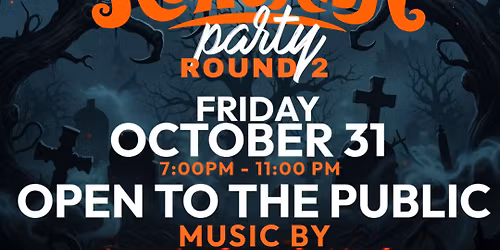 HALLOWEEN PARTY-ROUND 2: OPEN TO THE PUBLIC wsg TOXXIC!