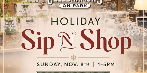 2026 Holiday Sip N Shop \ud83c\udf84\u2728 