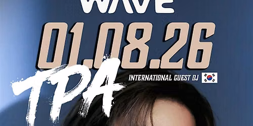 WAVE SATURDAYS - 1st AUGUST 2026