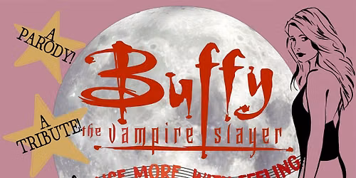 \u201cOnce More, With Feeling\u201d Buffy, the Vampire Slayer Musical Episode Live!
