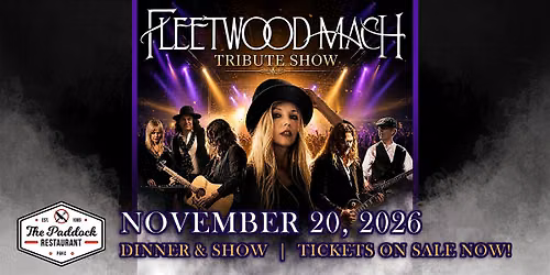 PBKC presents "Fleetwood Mach" -A Tribute to Fleetwood Mac Dinner & Show
