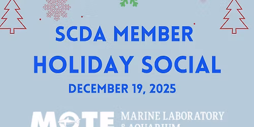 SCDA Member Holiday Social - MOTE Aquarium (UTC)