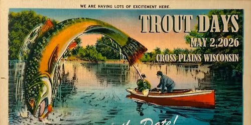 Trout Days - Cross Plains