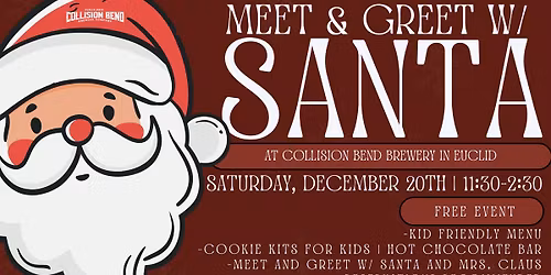 Meet & Greet w\/ Santa at Collision Bend Euclid
