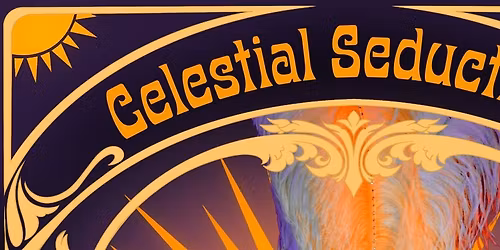 Celestial Seductions
