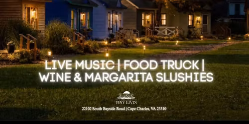 Starfire Live! at Cape Charles Tiny Livin\u2019
