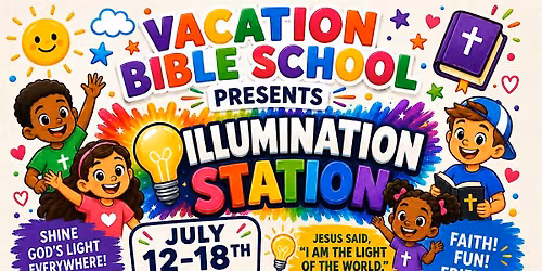 Vacation Bible School: Illumination Station