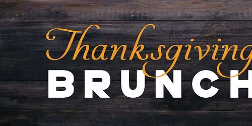 Thanksgiving Day Brunch