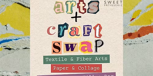 ARTS & CRAFT SWAP (SWAPPD SOCIAL)