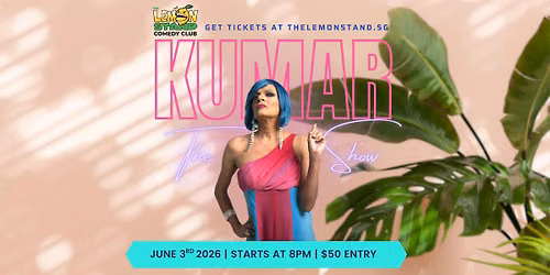 The Kumar Show | Wednesday 3rd June 2026 @ The Lemon Stand