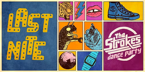Last Nite: The Strokes Dance Party [L.A.]