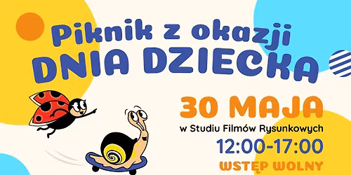 Piknik z okazji Dnia Dziecka w Studiu Film\u00f3w Rysunkowych - Wst\u0119p wolny