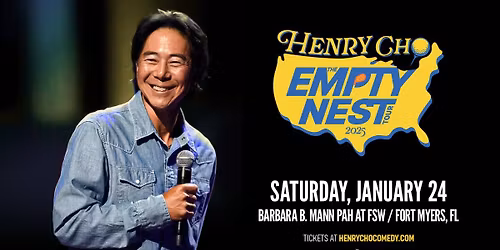 Henry Cho: The Empty Nest Tour | Fort Myers, FL