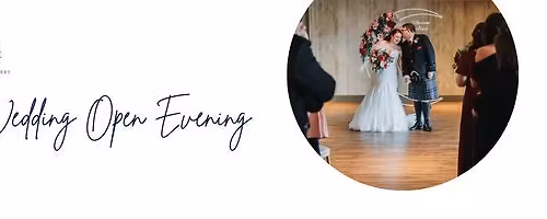 Wedding Open Evening