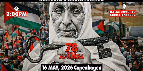National Stordemonstration: 78 Years of Nakba - Resistance until Liberation