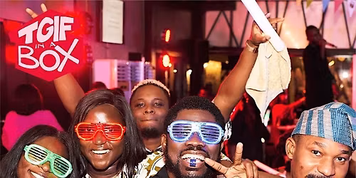 TGIF in a Box (April Edition)