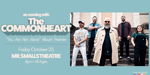 The Commonheart - You Are Not Alone Album Premier