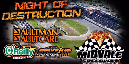 NIGHT OF DESTRUCTION Presented by Aultman AultCare & O\u2019Reilly Auto Parts