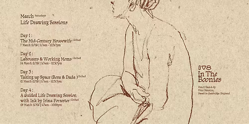 March Life Drawing Sessions \u2014 Women: Taking up Space (Bora & Dada)