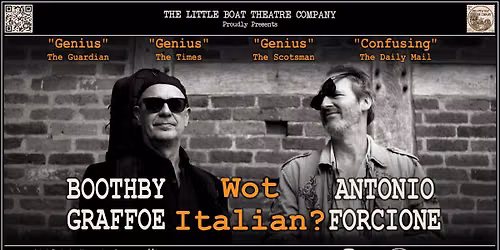 Wot Italian? with Boothby Graffoe & Antonio Forcione
