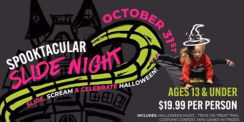 Spooktacular Slide Night