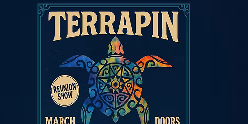Terrapin \u2014 Reunion Show at FTC