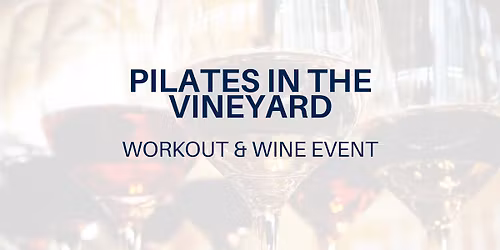 Pilates in the Vineyard: H2L at Gruver Farms 10/18