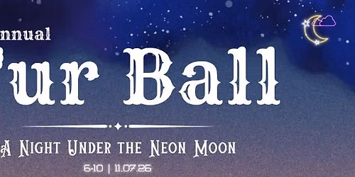 Fur Ball 2026 A Night Under the Neon Moon