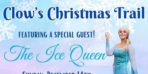 Clow's Christmas Trail ft "The Ice Queen" \u2744\ufe0f\u2728
