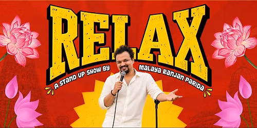 Relax - Odia Stand Up Comedy Show