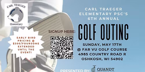 6th Annual Carl Traeger Elementary Golf Outing Presented by Quandt Plumbing