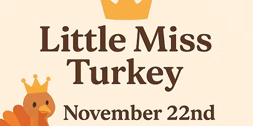 Little Miss Turkey Pageant 