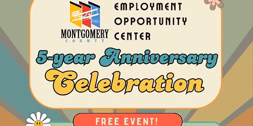 Employment Opportunity Center 5-year Anniversary Celebration