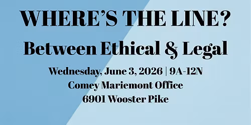 Where's The Line? (Between Ethical & Legal)
