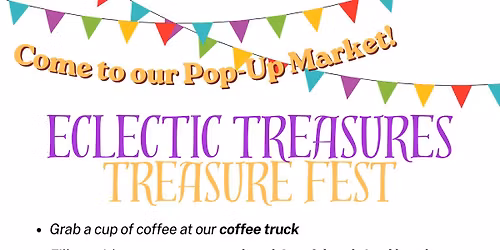 1st Annual Eclectic Treasures Treasure Fest