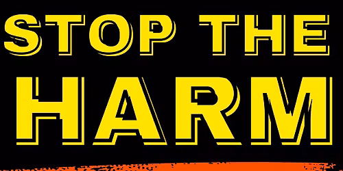 STOP THE HARM \u2013 RALLY FOR OUR FUTURE