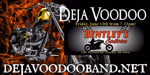 Deja Voodoo at "BENTLEY'S SALOON" for Bike Week 2026!