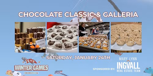 Chocolate Classic & Galleria sponsored by Mary Lynn Ingvallll Real Estate Team