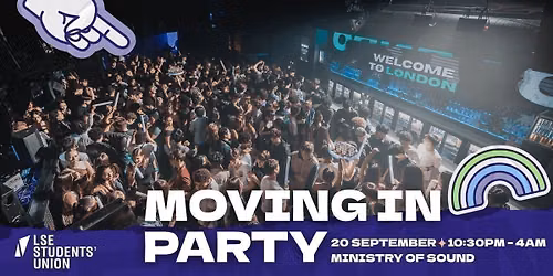 The LSE Official Moving In Party 2026 - Ministry of Sound \ud83c\udf89