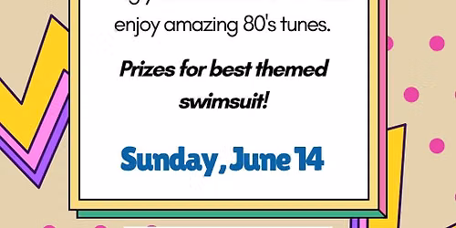 80's Night at TOSA Pool - Passholder Event