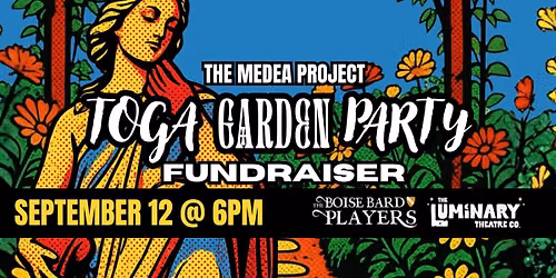 Toga Garden Party Fundraiser for THE MEDEA PROJECT