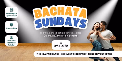 Bachata Sundays (Bachata dance classes for improvers, then social dancing)