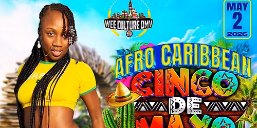 Afro Caribbean Vybz Cinco de Mayo