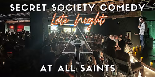 Secret Society Comedy Late Night