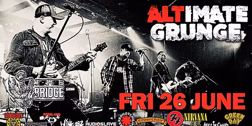 Altimate Grunge | The Bridge Hotel