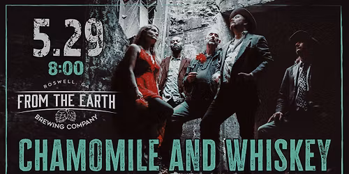 Chamomile and Whiskey - free show