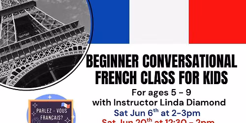 Beginner Conversational French Class for Kids